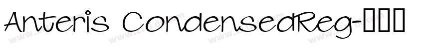 Anteris CondensedReg字体转换